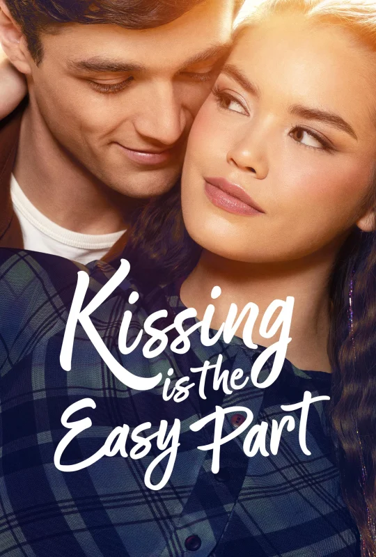 Kissing Is the Easy Part